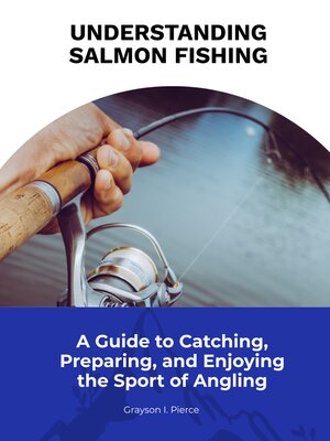 cover image of Understanding Salmon Fishing